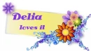 Delia loves it