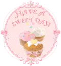 have a sweet day