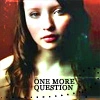 Just one more Question .:Twilight:.