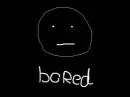 Bored