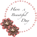 Have a beautiful day