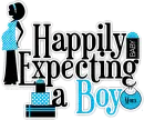 Happily Expecting a Boy