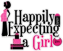 Happily Expecting a Girl