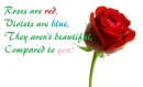 Roses are red...