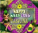 HAPPY MARDI GRAS CAROLINA