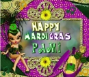HAPPY MARDI GRAS PAMI