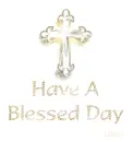 Have A Blessed Day