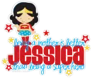 Jessica: being a mother is better than being a super hero.