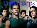 twilight tribal cops