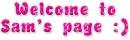 Welcome to Sam's page