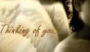 Thinking of you