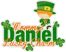 Daniel-Mommy's Lucky Charm