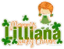 Lilliana-Mommy's Lucky Charm