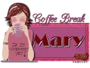 Mary Coffee Break