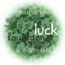 Wishing You Much Love, Luck & Laughter This St.Patricks Day
