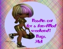 Mel - Headin out - Weekend