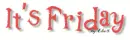 It's Friday