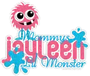 Jayleen: Mommys Little Monster.