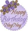Happy Birthday NayNay!