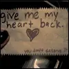 gimmie mi heart