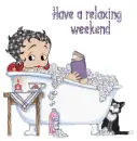 have a relaxing weekend 