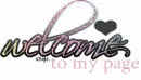 Welcome to my page ~
