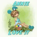 Annie Love It