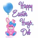 Happy Easter - Hugs, Deb