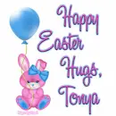 Happy Easter - Hugs, Tonya
