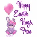 Happy Easter - Hugs, Fran