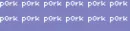 p0rk