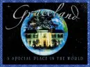 Graceland-A Special Place in the World