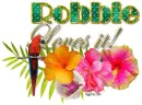 Tropical loves it- Robbie