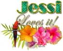 Tropical loves it- Jessi