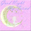 good night friend