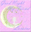good night loraine