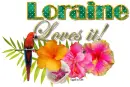 Tropical loves it- Loraine