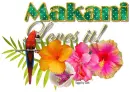 Tropical loves it- Makani