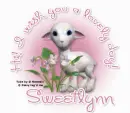 I wish you a lovely Day Sweetlynn