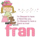 Blessed By Your Friendship - Fran
