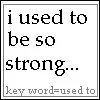 no longer strong