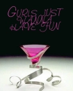 Gurls just wanna have fun 