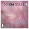 Pinkaholic