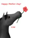 Happy Mothers Day Lisa