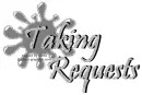 taking requests