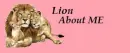 About ME lion type