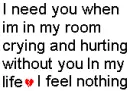 I need you when