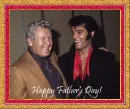Elvis-Happy Father's Day!