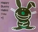 Happy Bunny Hates You