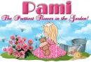 Prettiest in the Garden - Pami